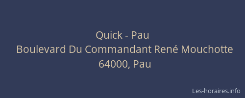Quick - Pau