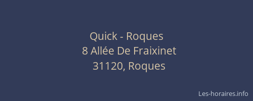 Quick - Roques
