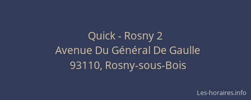 Quick - Rosny 2