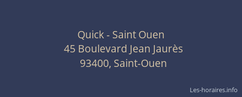 Quick - Saint Ouen