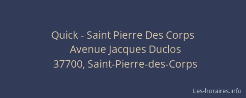 Quick - Saint Pierre Des Corps