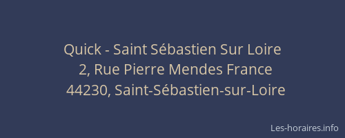 Quick - Saint Sébastien Sur Loire