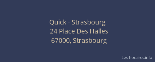 Quick - Strasbourg
