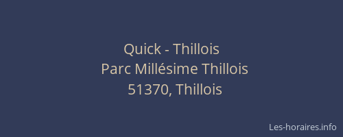Quick - Thillois