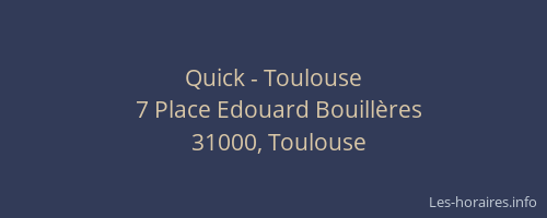 Quick - Toulouse