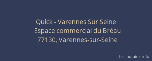 Quick - Varennes Sur Seine
