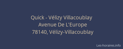 Quick - V&eacute;lizy Villacoublay