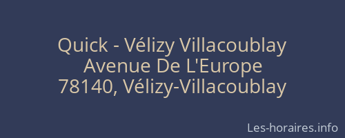 Quick - Vélizy Villacoublay