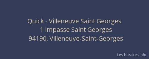Quick - Villeneuve Saint Georges