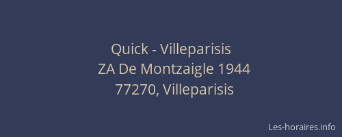 Quick - Villeparisis