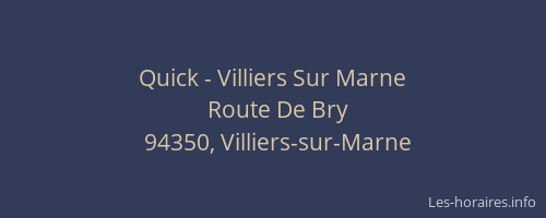 Quick - Villiers Sur Marne