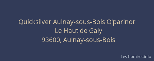Quicksilver Aulnay-sous-Bois O'parinor