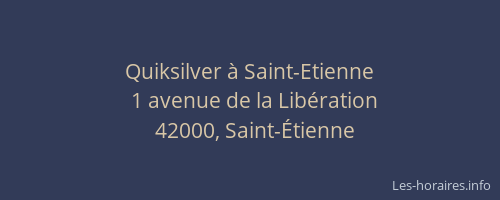 Quiksilver à Saint-Etienne