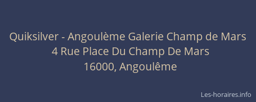 Quiksilver - Angoulème Galerie Champ de Mars