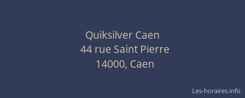 Quiksilver Caen