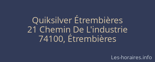 Quiksilver Étrembières