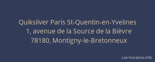Quiksilver Paris St-Quentin-en-Yvelines