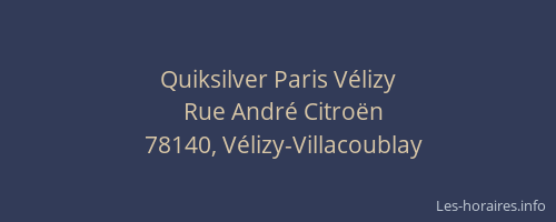 Quiksilver Paris Vélizy