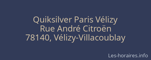 Quiksilver Paris Vélizy