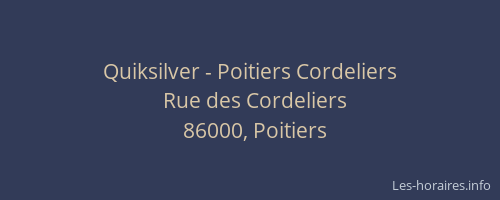 Quiksilver - Poitiers Cordeliers