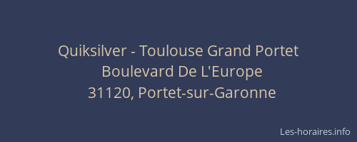 Quiksilver - Toulouse Grand Portet