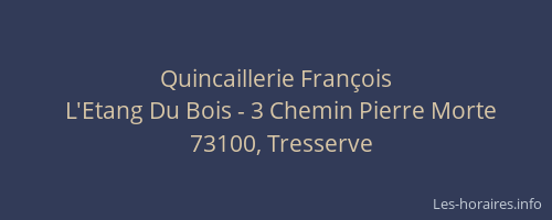 Quincaillerie Fran&ccedil;ois
