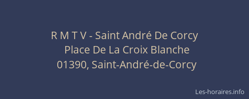 R M T V - Saint André De Corcy