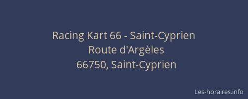 Racing Kart 66 - Saint-Cyprien