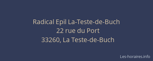 Radical Epil La-Teste-de-Buch