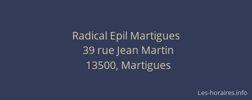 Radical Epil Martigues