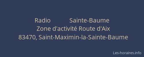 Radio             Sainte-Baume