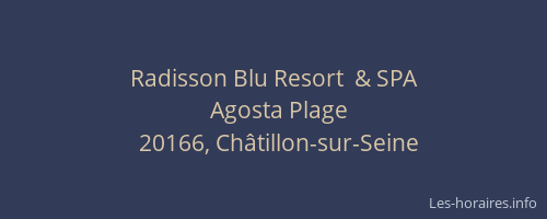 Radisson Blu Resort  & SPA