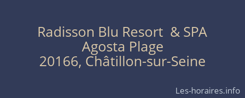 Radisson Blu Resort  & SPA