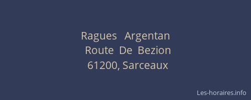 Ragues   Argentan