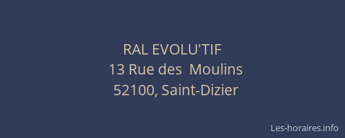 RAL EVOLU'TIF