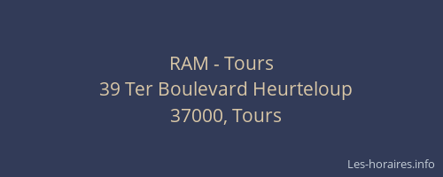 RAM - Tours