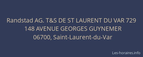 Randstad AG. T&S DE ST LAURENT DU VAR 729