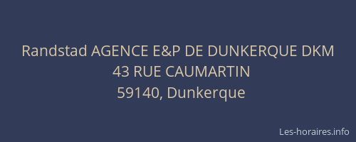 Randstad AGENCE E&P DE DUNKERQUE DKM