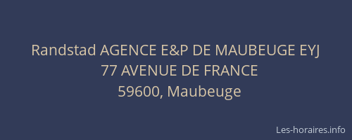 Randstad AGENCE E&P DE MAUBEUGE EYJ