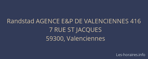 Randstad AGENCE E&P DE VALENCIENNES 416