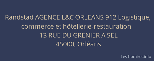 Randstad AGENCE L&C ORLEANS 912 Logistique, commerce et hôtellerie-restauration