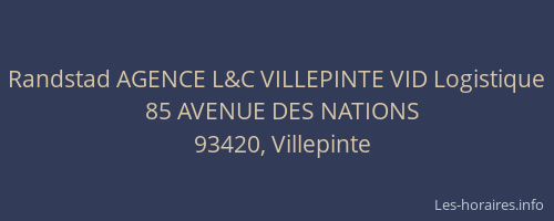 Randstad AGENCE L&C VILLEPINTE VID Logistique