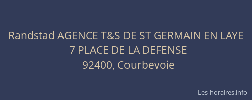 Randstad AGENCE T&S DE ST GERMAIN EN LAYE