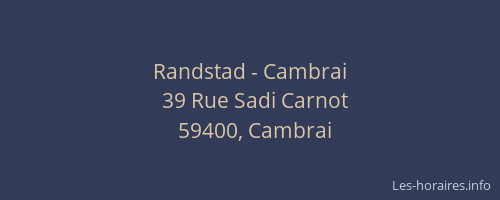 Randstad - Cambrai