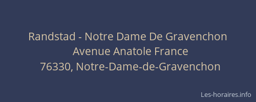 Randstad - Notre Dame De Gravenchon