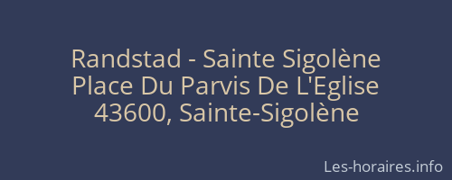 Randstad - Sainte Sigolène