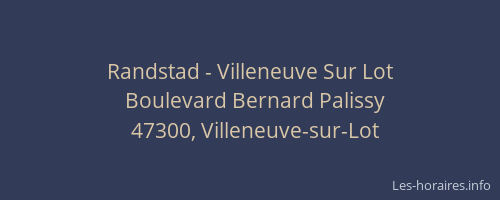 Randstad - Villeneuve Sur Lot