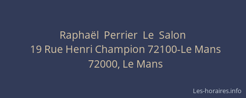 Raphaël  Perrier  Le  Salon