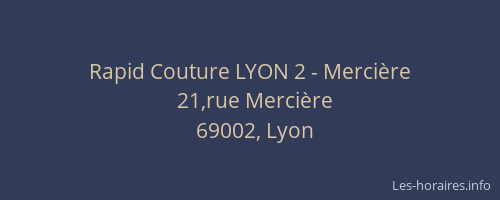 Rapid Couture LYON 2 - Mercière