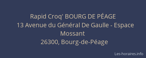 Rapid Croq' BOURG DE P&Eacute;AGE